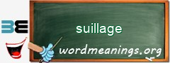 WordMeaning blackboard for suillage